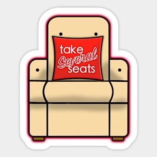 Take Several Seats Sticker